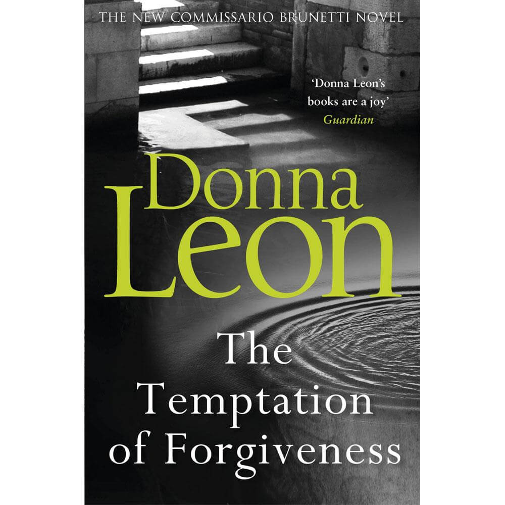 The Temptation of Forgiveness By Donna Leon (Paperback)